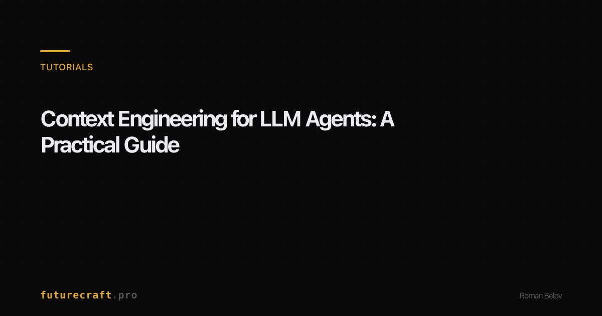 Context Engineering Guide: How to Structure Context for LLMs and AI ...